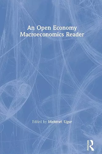 An Open Economy Macroeconomics Reader cover