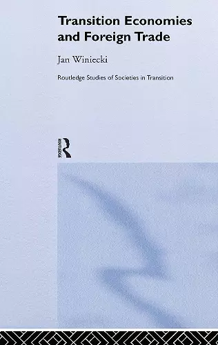 Transition Economies and Foreign Trade cover