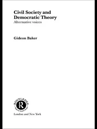 Civil Society and Democratic Theory cover