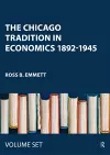 The Chicago Tradition in Economics 1892-1945 cover