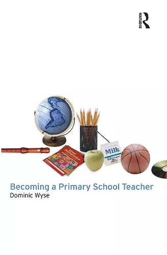 Becoming a Primary School Teacher cover