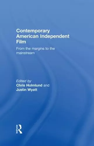 Contemporary American Independent Film cover