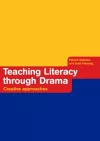 Teaching Literacy through Drama cover