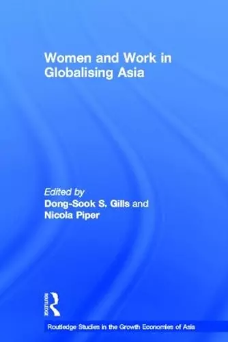 Women and Work in Globalizing Asia cover