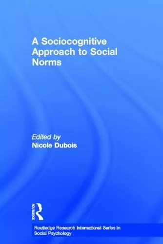 A Sociocognitive Approach to Social Norms cover