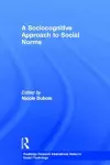 A Sociocognitive Approach to Social Norms cover