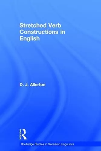 Stretched Verb Constructions in English cover