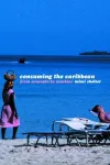 Consuming the Caribbean cover