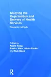 Studying the Organisation and Delivery of Health Services cover