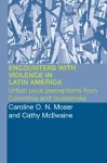 Encounters with Violence in Latin America cover