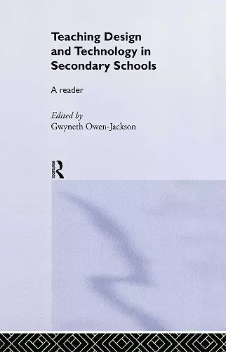 Teaching Design and Technology in Secondary Schools cover