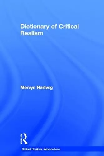 Dictionary of Critical Realism cover