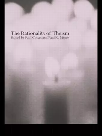 The Rationality of Theism cover