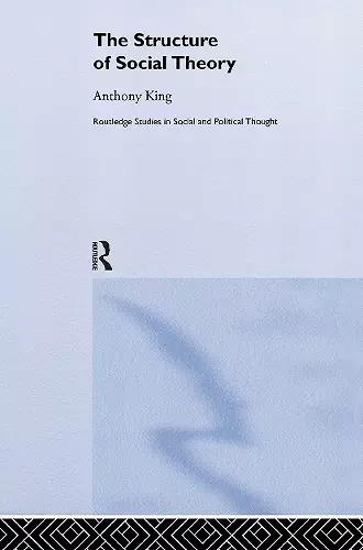 The Structure of Social Theory cover