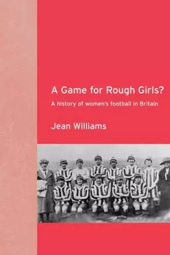 A Game for Rough Girls? cover