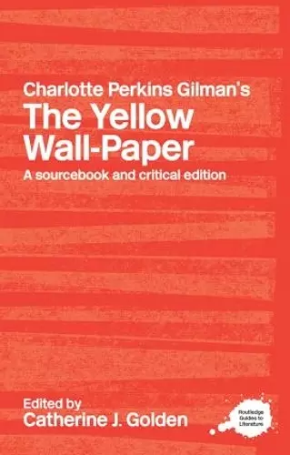 Charlotte Perkins Gilman's The Yellow Wall-Paper cover