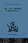 The Child and the Outside World cover