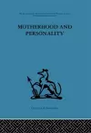 Motherhood and Personality cover