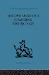 The Dynamics of a Changing Technology cover