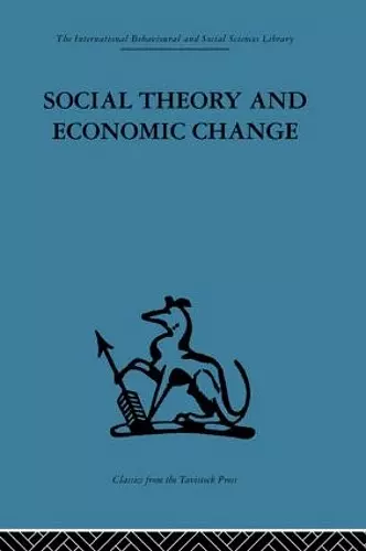 Social Theory and Economic Change cover
