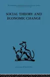 Social Theory and Economic Change cover