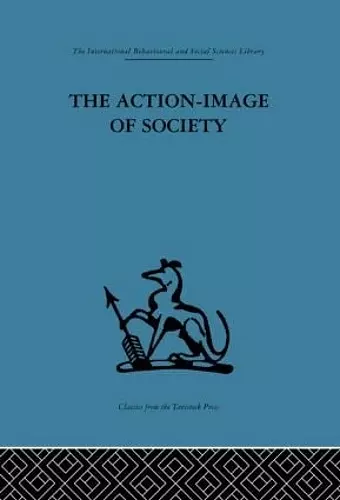 The Action-Image of Society on Cultural Politicization cover