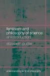 Feminism and Philosophy of Science cover