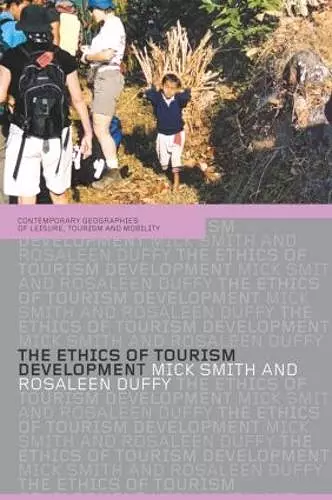 The Ethics of Tourism Development cover