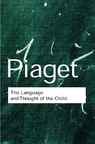 The Language and Thought of the Child cover