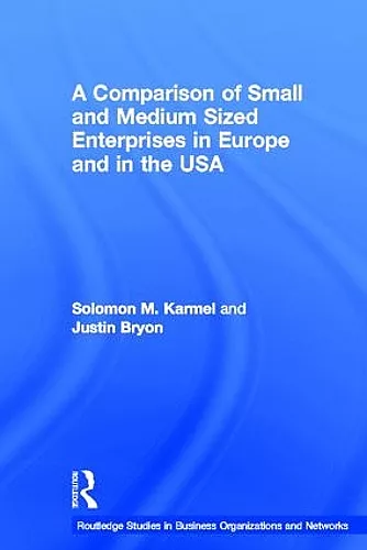 A Comparison of Small and Medium Sized Enterprises in Europe and in the USA cover