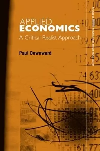 Applied Economics and the Critical Realist Critique cover