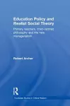 Education Policy and Realist Social Theory cover