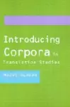 Introducing Corpora in Translation Studies cover