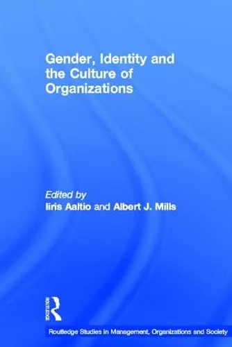 Gender, Identity and the Culture of Organizations cover