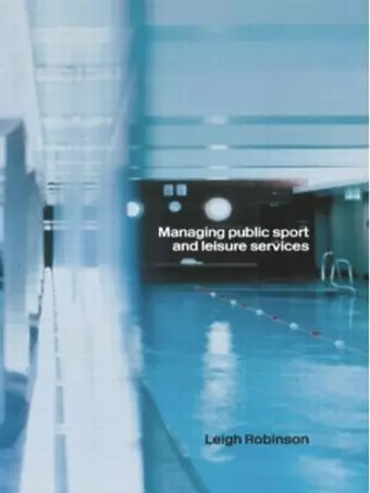 Managing Public Sport and Leisure Services cover