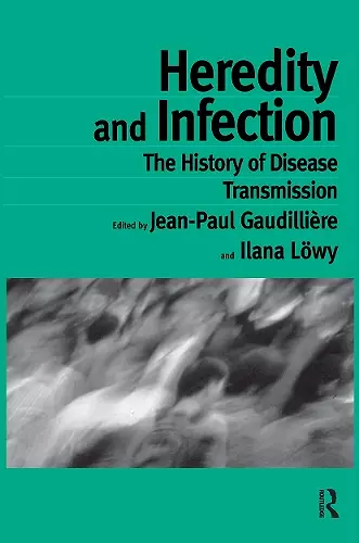 Heredity and Infection cover