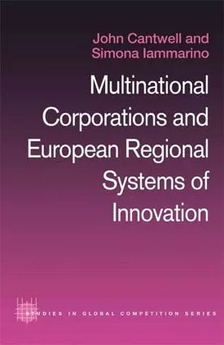 Multinational Corporations and European Regional Systems of Innovation cover