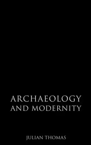 Archaeology and Modernity cover