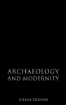 Archaeology and Modernity cover