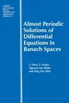 Almost Periodic Solutions of Differential Equations in Banach Spaces cover