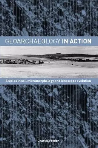 Geoarchaeology in Action cover