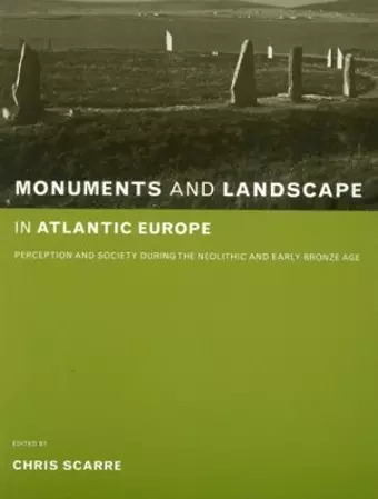 Monuments and Landscape in Atlantic Europe cover