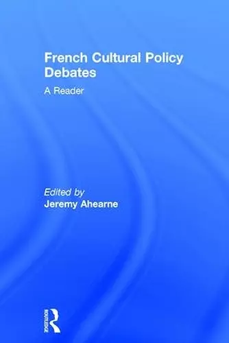 French Cultural Policy Debates cover