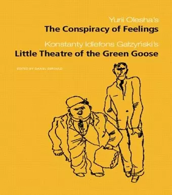 The Conspiracy of Feelings and The Little Theatre of the Green Goose cover