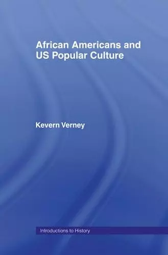 African Americans and US Popular Culture cover