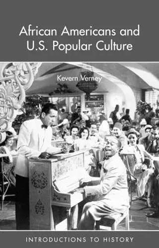 African Americans and US Popular Culture cover