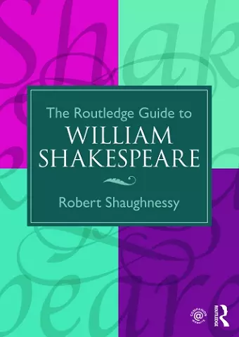 The Routledge Guide to William Shakespeare cover