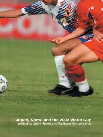 Japan, Korea and the 2002 World Cup cover