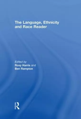 The Language, Ethnicity and Race Reader cover