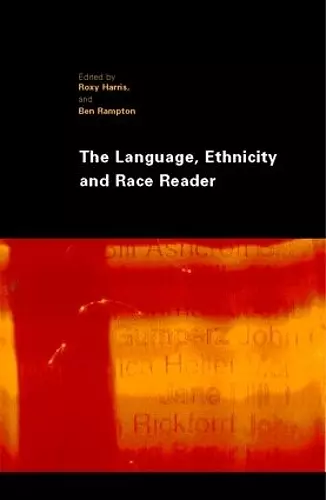 The Language, Ethnicity and Race Reader cover